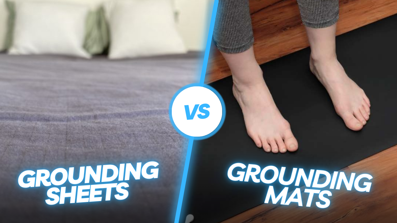 Grounding Sheets or Mats: What’s Right For You?