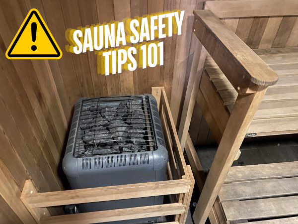 Sauna Safety Tips: Stay Hot Without Getting Burned!